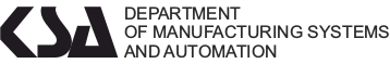 Department of Manufacturing Systems and Automation